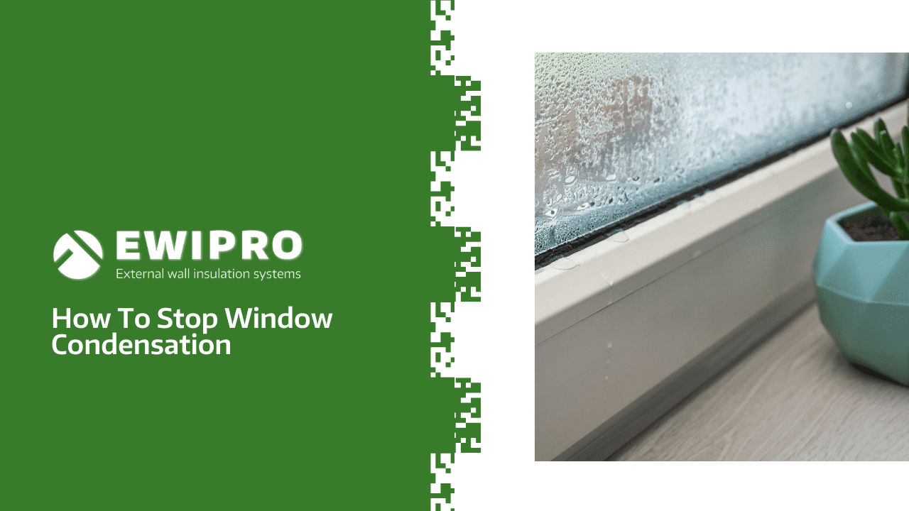 How To Stop Window Condensation